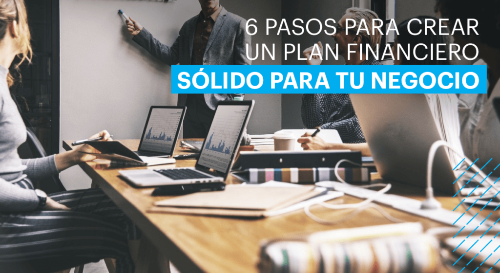 Paso a paso para crear un Plan Financiero