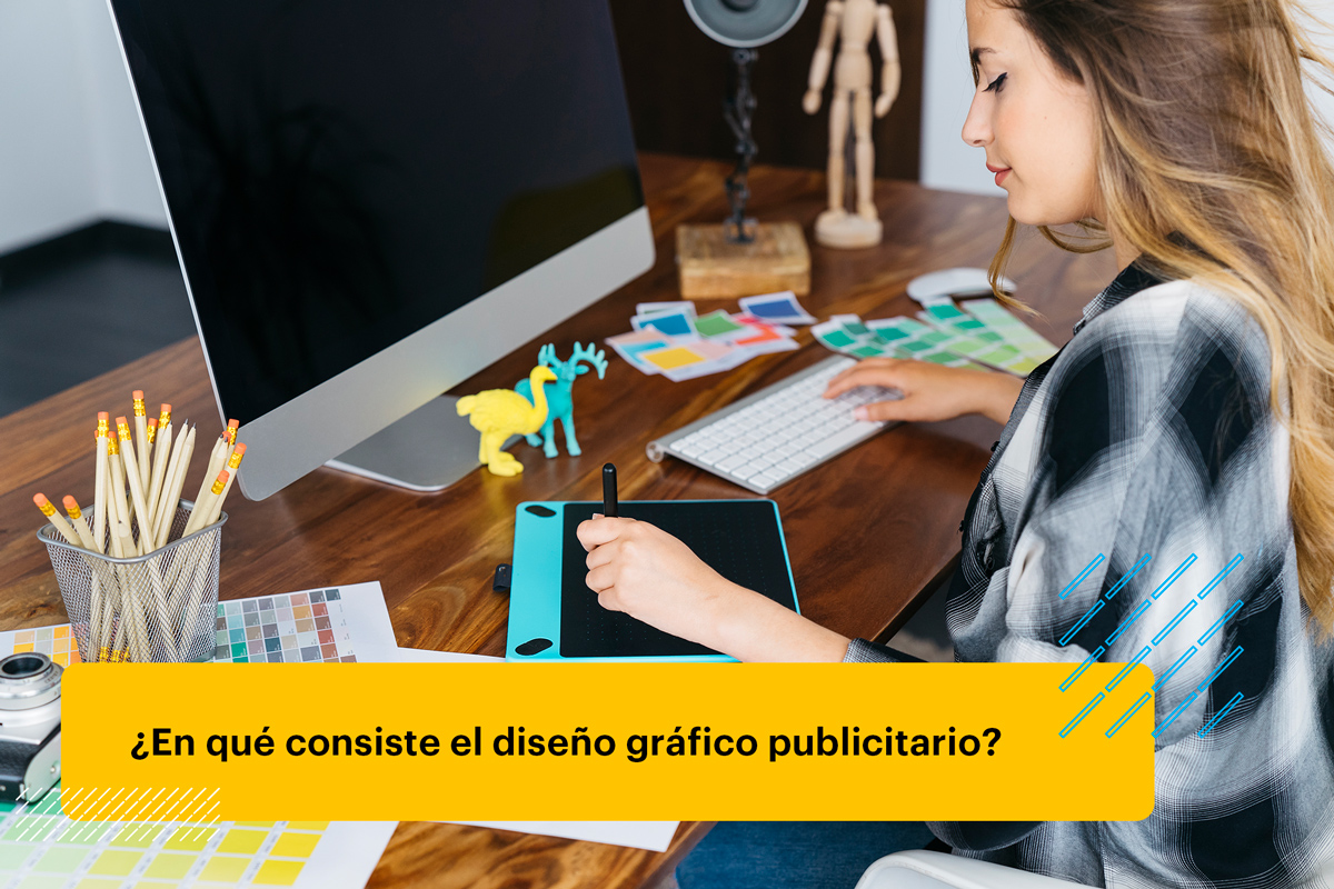 Diseño gráfico publicitario: ¿Qué es y en qué consiste?