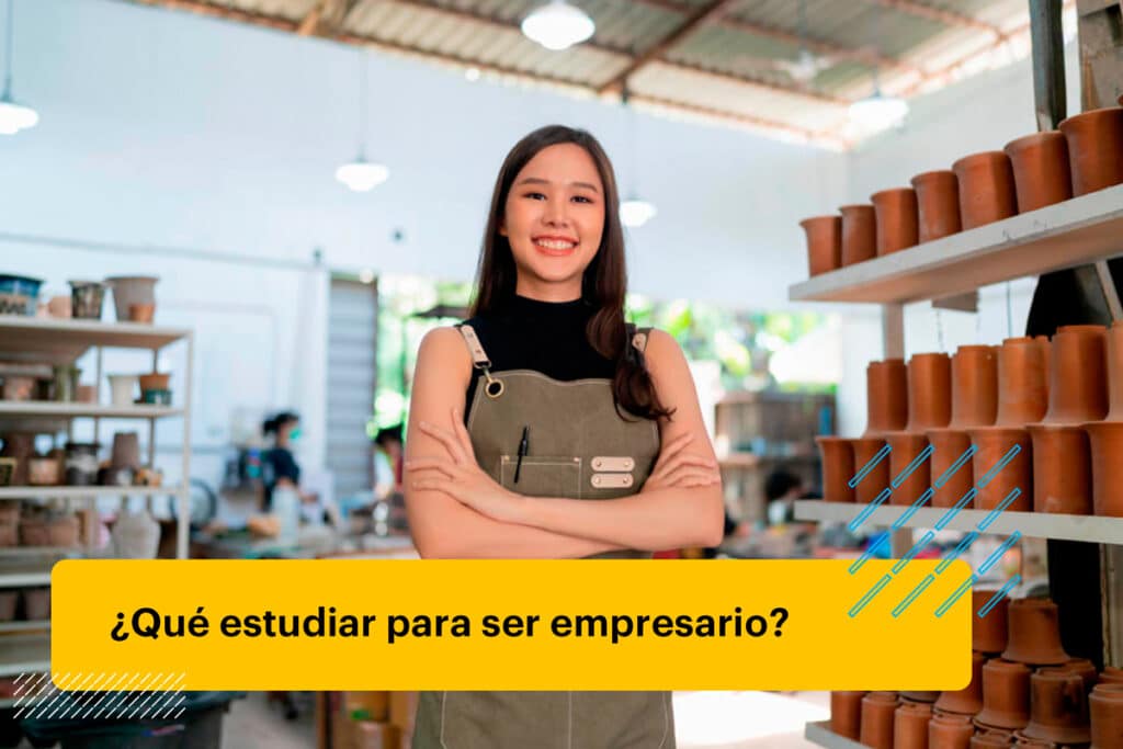¿Qué carrera estudiar para ser empresario? Mira la lista completa