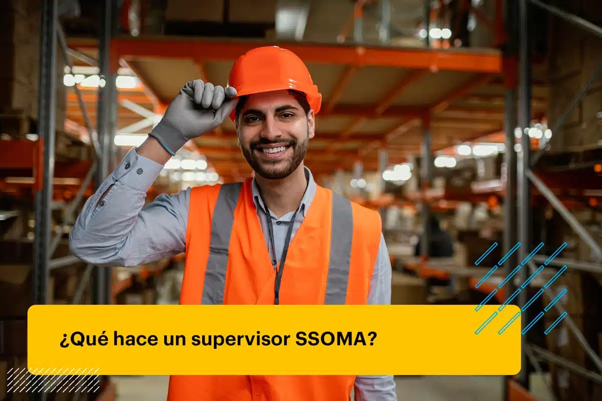 funciones supervisor ssoma