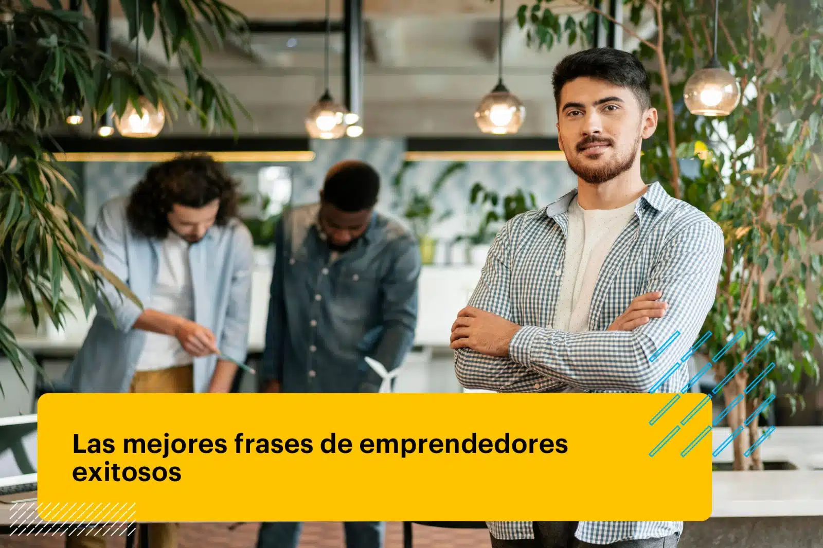 hombre emprendedor junto a su equipo