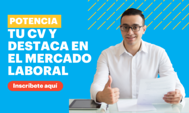 Potencia tu CV y destaca en el mercado laboral actual