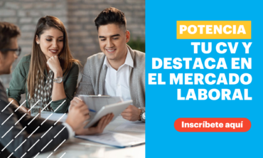 Potencia tu CV y destaca en el mercado laboral actual
