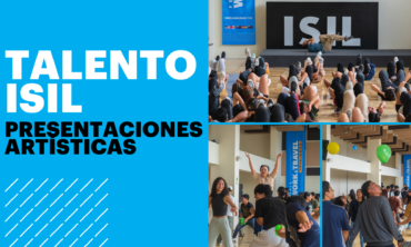 Talento ISIL: Presentaciones artísticas