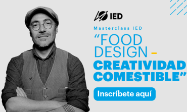 Masterclass IED «Food Design – Creatividad Comestible»