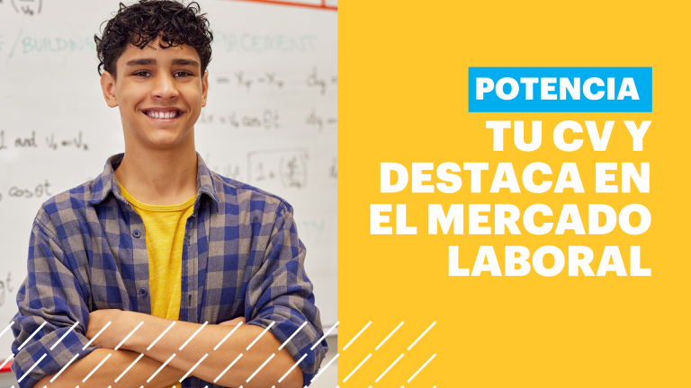 Potencia tu CV y destaca en el mercado laboral actual